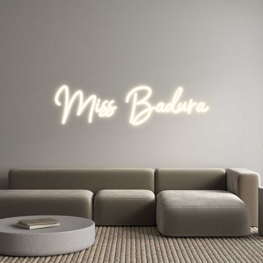 Customized Neon Sign: Miss Badura