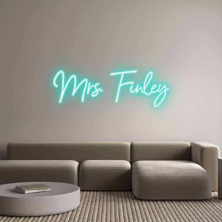 Customized Neon Sign: Mrs.  Finley