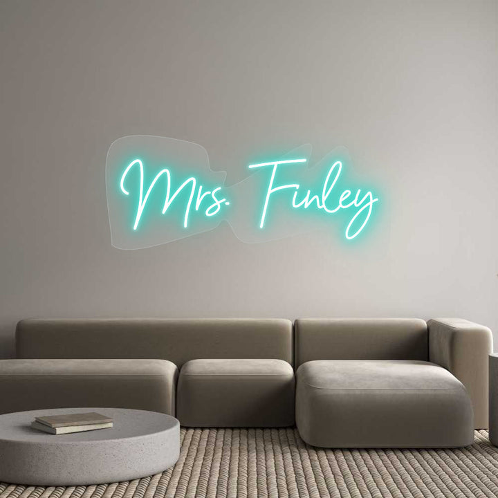 Customized Neon Sign: Mrs.  Finley