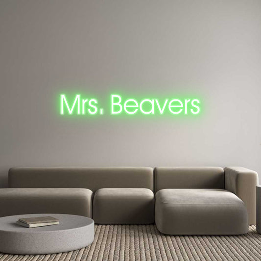 Customized Neon Sign: Mrs. Beavers
