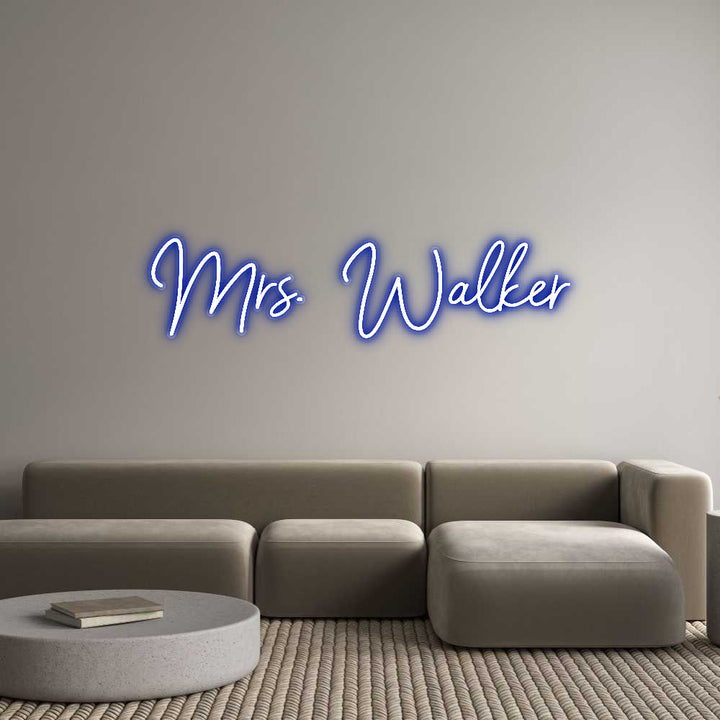 Customized Neon Sign: Mrs. Walker