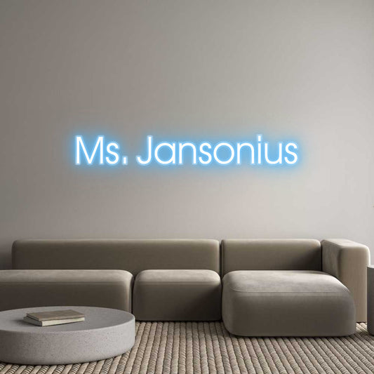 Customized Neon Sign: Ms. Jansonius
