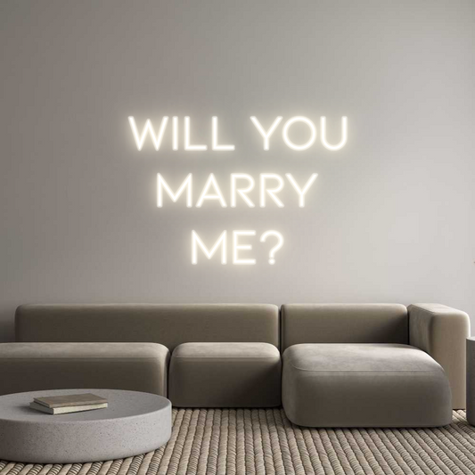 Customized Neon Sign: Will you
Mar...