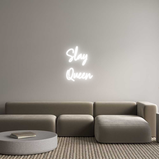 Customized Neon Sign: Slay
Queen