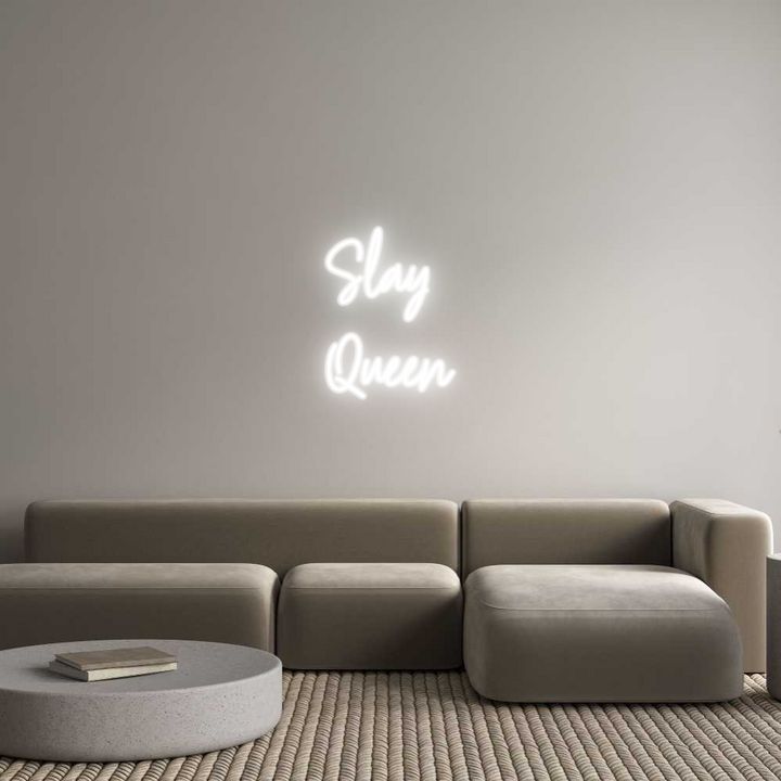 Customized Neon Sign: Slay
Queen