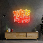 This Is Love UV Art LED Neon Sign in red, orange and yellow colour by manhattanneons.com