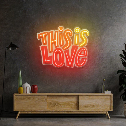 This Is Love UV Art LED Neon Sign in red, orange and yellow colour by manhattanneons.com