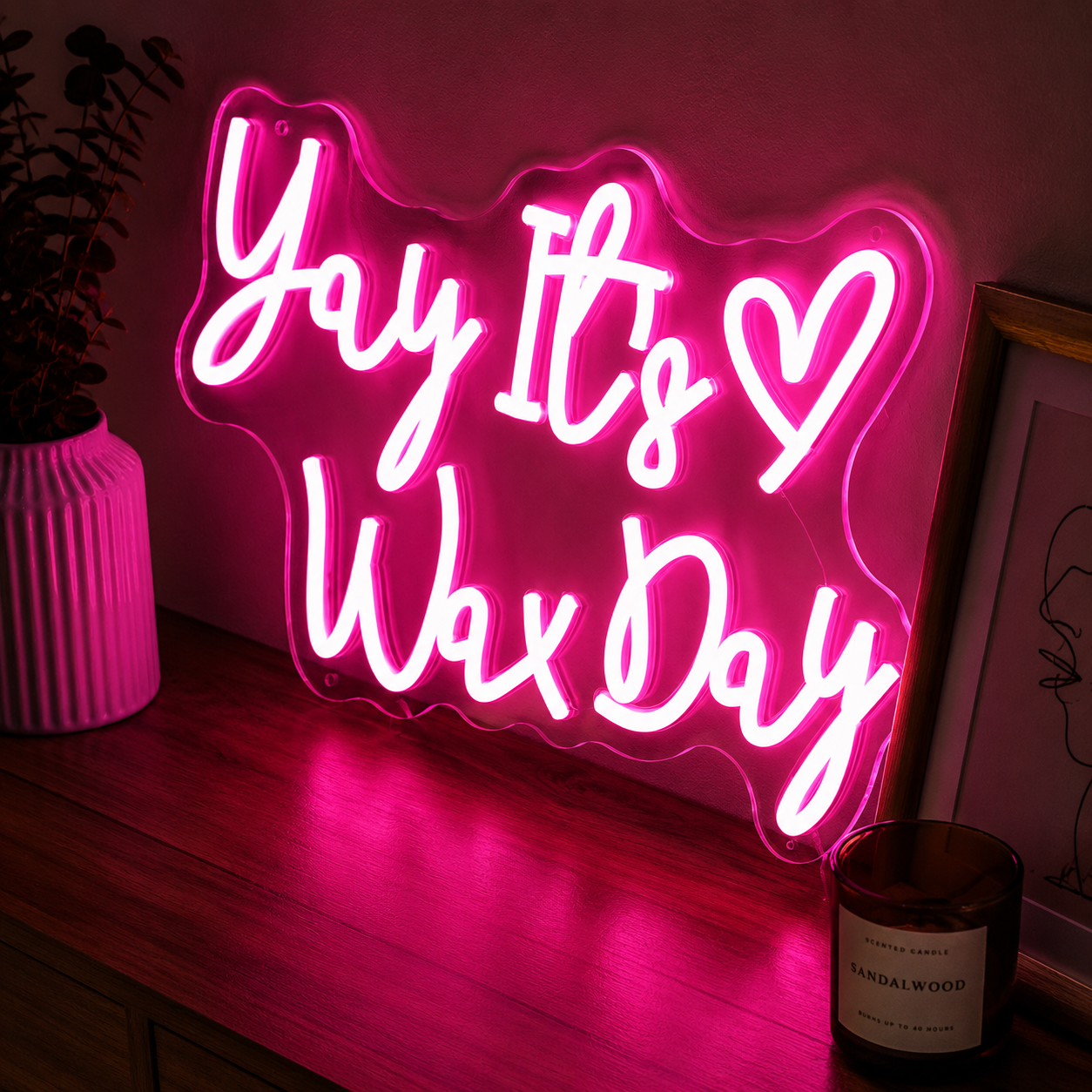 ``Yay It's Wax Day" LED Neon Sign Fun Beauty Room Wall Decor